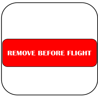 Sticker - Remove Before Flight